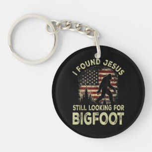 I Found Jesus Still Looking Bigfoot Funny Summer C Key Ring