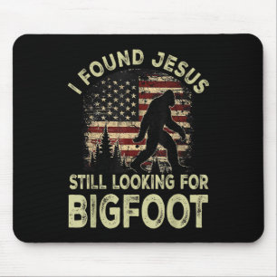 I Found Jesus Still Looking Bigfoot Funny Summer C Mouse Pad