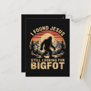 I Found Jesus Still Looking for Bigfoot Holiday Postcard
