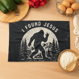 I Found Jesus Still Looking for Bigfoot Sasquatch Tea Towel