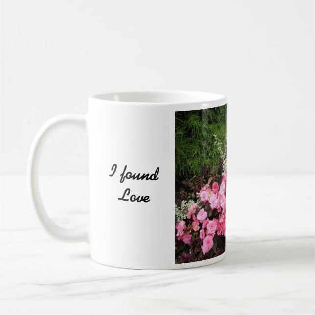 I Found Love In The Garden Coffee Mug (Left)