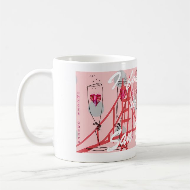 I found my heart in San Francisco  Coffee Mug (Left)