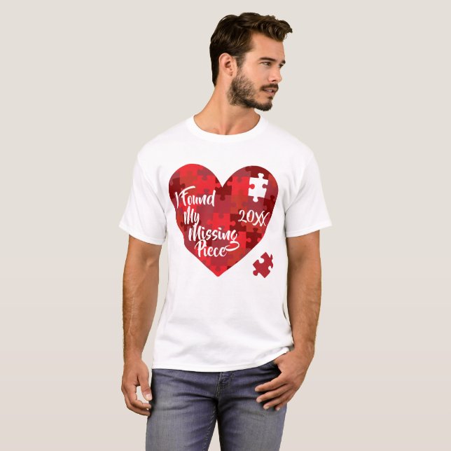 I Found My Missing Piece - Puzzle Heart T-Shirt (Front Full)