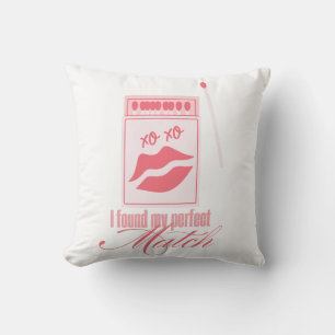 I Found My Perfect Match Design   Pink Girly Match Cushion