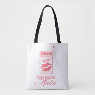 I Found My Perfect Match Design Pink Girly Match Tote Bag