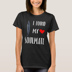 I Found My Soulmate Day Dwarf Minke Whale T-Shirt