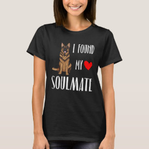 I Found My Soulmate German Shepherd Dog  Best Frie T-Shirt