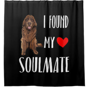 I found my soulmate newfie dog best friend gift shower curtain