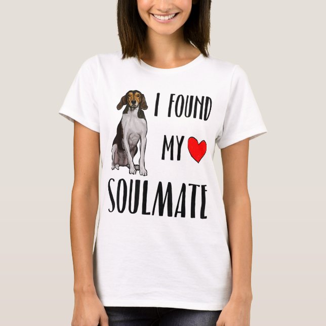 I Found My Soulmate Treeing Walker Coonhound Dog L T-Shirt (Front)