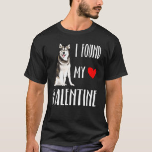I Found My Valentine Day Alaskan Malamute Dog T-Shirt