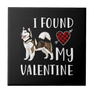 I Found My Valentine Day Husky Lover Gift Ceramic Tile