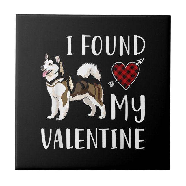 I Found My Valentine Day | Husky Lover Gift Ceramic Tile (Front)