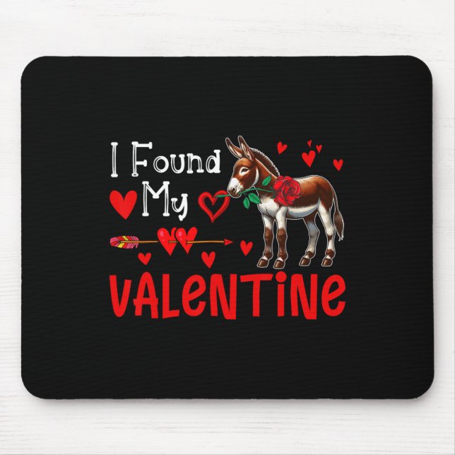 I Found My Valentine Donkey With Flower Farmer Cut Mouse Pad (Front)