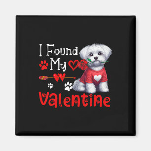 I Found My Valentine Maltese With Flower Cute Hear Magnet
