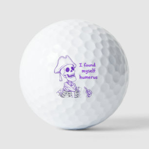 I Found Myself Humerus - Funny Skeleton Pun  Golf Balls