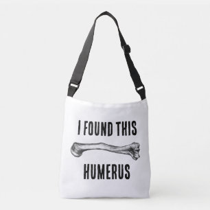 I found that Humerus Nurse Doctor Funny Crossbody Bag