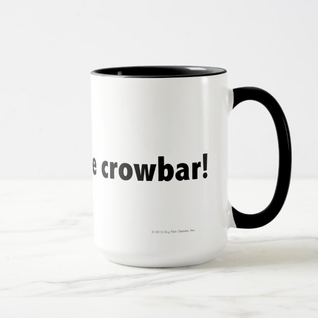 I found the crowbar! Black Mug (Right)