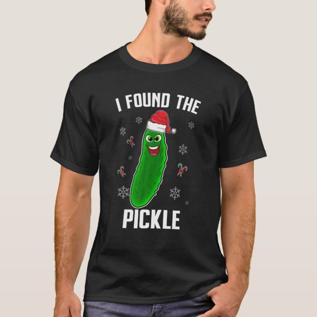 I Found The Dill Pickle German Tradition Christmas T-Shirt (Front)