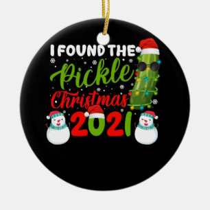 I Found The Pickle Christmas 2021 Santa Pickle Ceramic Ornament