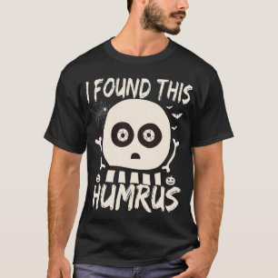 I Found This Humerus Bone Joke Funny Halloween  T-Shirt