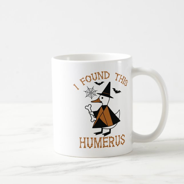 I Found This Humerus Duck Funny Halloween Witch Bo Coffee Mug (Right)
