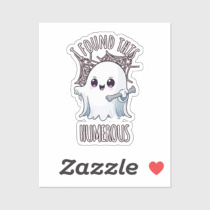 I Found This Humerus Funny Halloween Ghost
