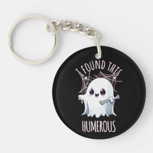 I Found This Humerus Funny Halloween Ghost Key Ring