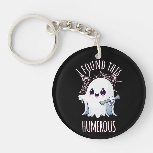 I Found This Humerus Funny Halloween Ghost Key Ring (Front)