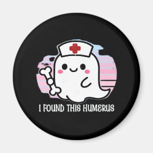 I Found This Humerus Funny Halloween Nurse Ghost B Magnet