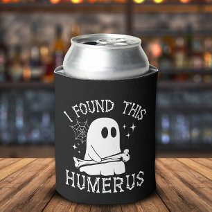 I Found This Humerus Funny Nurse Can Cooler
