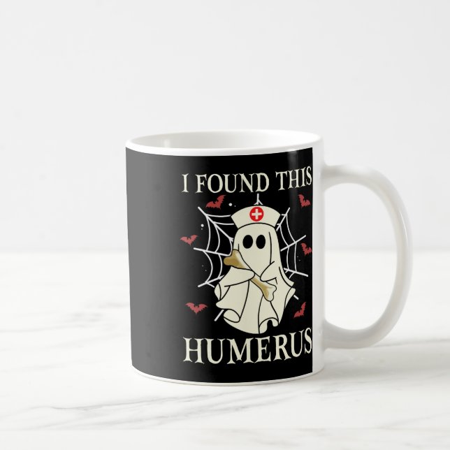 I Found This Humerus Ghost Nurse Fun Halloween  Coffee Mug (Right)