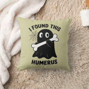 I Found This Humerus Halloween Ghost Cushion