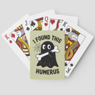 I Found This Humerus Halloween Ghost Playing Cards