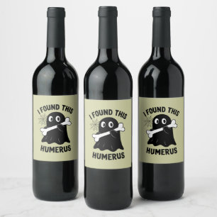 I Found This Humerus Halloween Ghost Wine Label