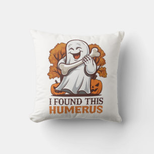 I Found This Humerus Shirt Funny Halloween Party Cushion