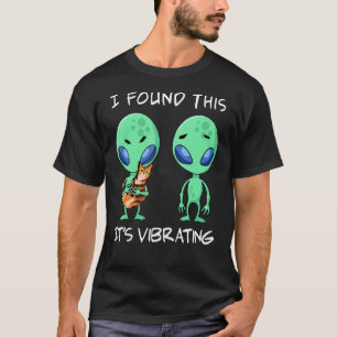 I Found This Vibrating , Funny Alien and Cat T-Shirt