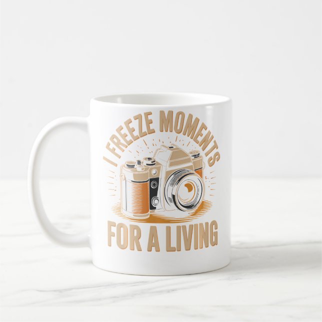 I Freeze Moments For A Living Funny Photographer P Coffee Mug (Left)