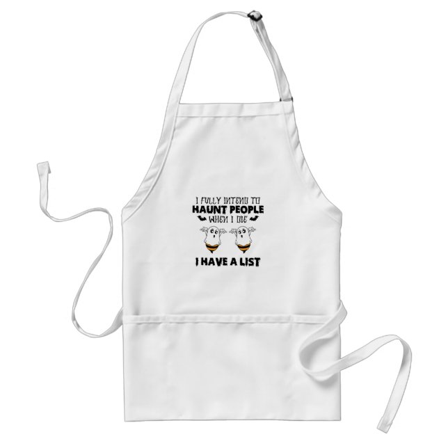 I Fully Intend To Haunt People – Funny Ghost & Bee Standard Apron (Front)