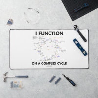 I Function On A Complex Cycle Krebs Cycle Humour