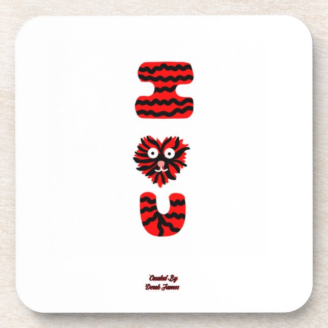 I Fuzzy U Hard Plastic Coaster (Front)