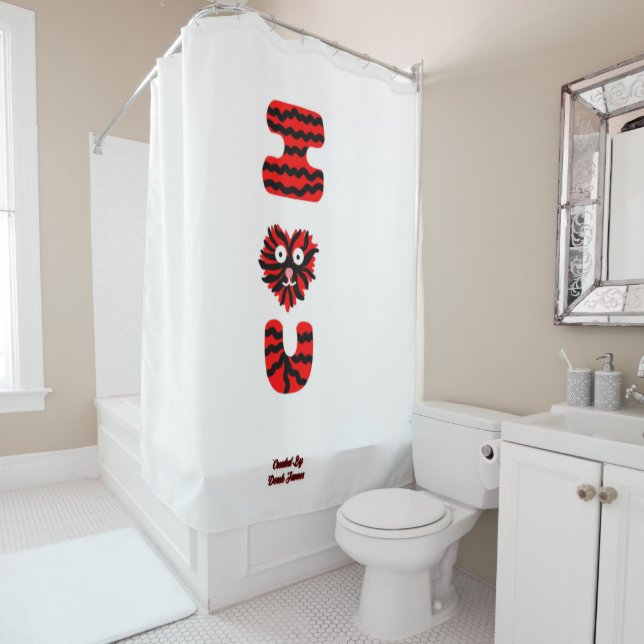 I Fuzzy U Shower Curtain (In Situ)