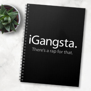 i Gangsta - Sarcastic Rap Music Lover Journal