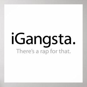 i Gangsta - There's a Rap for That Poster