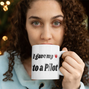 I Gave My Heart to a Pilot black text Large Coffee Mug