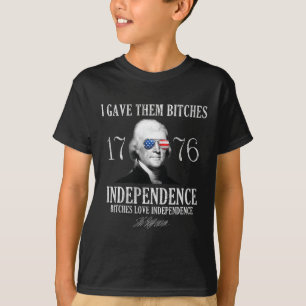 I Gave Them Es 1776 Independence  T-Shirt
