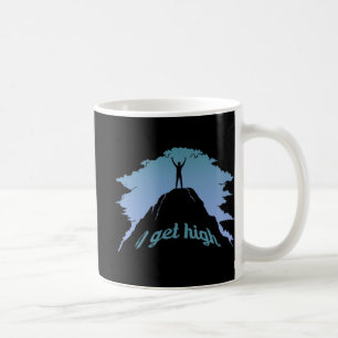 I Get High  Fun Rock Climbing Humour Climber Pun  Coffee Mug