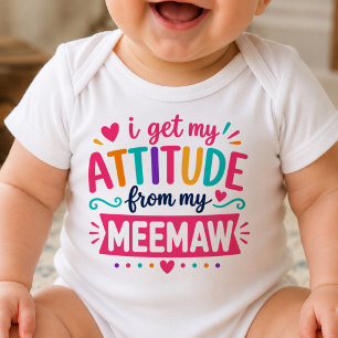 I Get My Attitude From My Meemaw Bodysuit