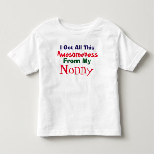 I Get My Awesomeness From My Nonny T-Shirt