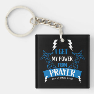 I Get My Power From Prayer Christian Gifts  Key Ring