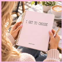 I GET TO CHOOSE Inspirational Blush Pink Gift
